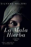La Mala Hierba B0G3THNY54 Book Cover
