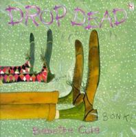 Drop Dead 0679883584 Book Cover