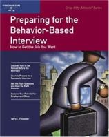 Crisp: Preparing for the Behavior-Based Interview: How to Get the Job You Want (Crisp 50-Minute Book) 1560526432 Book Cover