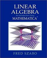 Linear Algebra with Mathematica: An Introduction Using Mathematica B0077A4G9M Book Cover