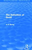 The Definition of Good (Routledge Revivals) 0415634105 Book Cover
