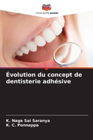 Évolution du concept de dentisterie adhésive (French Edition) 6209454283 Book Cover