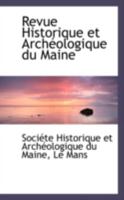 Revue Historique et Archéologique du Maine 110337110X Book Cover