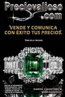 Preciovalioso. com : Vende y Comunica con ?xito Tus Precios 1986627942 Book Cover