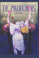 DE PROFUNDIS B086FZTRG5 Book Cover