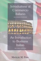 Introduzione Al Commercio Italiano: An Introduction to Business Italian 0820417637 Book Cover