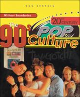 The 90's (20th Century Pop Culture) 0791060896 Book Cover