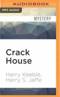 Crack House 1847391524 Book Cover