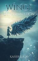 Wings of Determination B0GXQJXLTW Book Cover