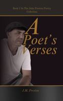 A Poet's Verses (The John Preston Poetry Collection) 1763839931 Book Cover