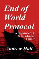 End of World Protocol B0GR8K5GDX Book Cover