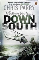 Down South: A Falklands War Diary 0670921459 Book Cover