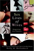 Sex Lives of Wives: Reigniting the Passion 0821258087 Book Cover