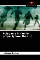 Polygamy in family property law: the (...) 620326234X Book Cover