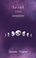Le ciel a ton sourire 2958319008 Book Cover
