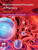 Physiochemical Principles of Pharmacy 0853699844 Book Cover