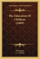 The Education Of Children 1120648963 Book Cover