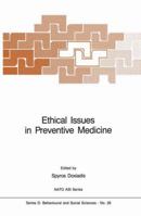 Ethical Issues in Preventive Medicine 9401087857 Book Cover
