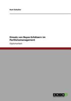 Einsatz von Bayes-Schätzern im Portfoliomanagement 3640925327 Book Cover