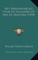 Het Personenrecht Voor De Inlanders Op Java En Madoera (1904) 1168422809 Book Cover