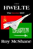 Hwelte: The Soviet SST 0595404650 Book Cover