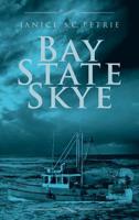 Bay State Skye 097055107X Book Cover