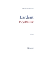 L Ardent Royaume 2246002192 Book Cover
