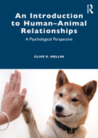 An Introduction to Human-Animal Relationships: A Psychological Perspective 036727759X Book Cover