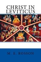 Christ in Leviticus 1523304405 Book Cover