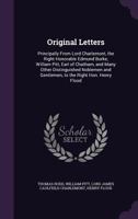 Original Letters Principally from Lord Charlemont, the Right Honorable Edmund Burke, William Pitt, Earl of Chatham 1146702191 Book Cover