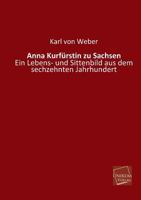 Anna Kurf Rstin Zu Sachsen 3956104285 Book Cover