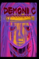 Demonic Shenanigans 1: A Silly Dark Fantasy B0CVLRN9K9 Book Cover