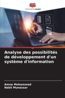Analyse des possibilités de développement d'un système d'information (French Edition) 6208512077 Book Cover