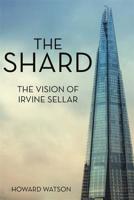 The Shard: The Vision of Irvine Sellar 0349410011 Book Cover