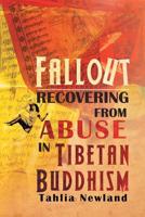 Fallout: Recovering from Abuse in Tibetan Buddhism 0648513041 Book Cover