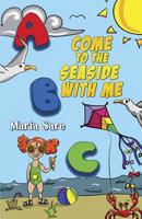 ABC Come to the Seaside With Me 1912021064 Book Cover