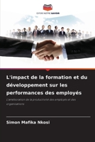 L'impact de la formation et du développement sur les performances des employés (French Edition) 620936540X Book Cover