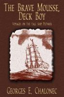 The Brave Mousse, Deck Boy 1589394046 Book Cover