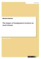 The impact of headquarters location on stock returns 3640316622 Book Cover