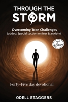 Through The Storm: Overcoming Teen Challenges B0C4X6NVY7 Book Cover