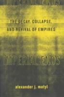 Imperial Ends 0231121105 Book Cover