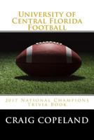 University of Central Florida Football 1983577723 Book Cover