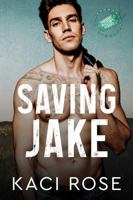Saving Jake: An Ex's Brother Romance (Oakside Military Heroes) 1954409613 Book Cover