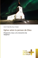 Eglise selon la pensee de Dieu (French Edition) 6209532934 Book Cover