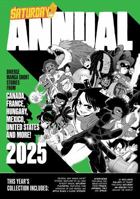 Saturday AM Annual 2025: A Celebration of Original Diverse Manga-Inspired Short Stories from Around the World 0760390363 Book Cover
