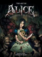 The Art of Alice: Madness Returns 1595826971 Book Cover