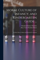 Moral Culture of Infancy 1016800665 Book Cover