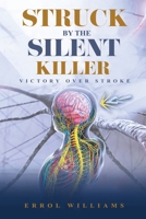 Struck by the Silent Killer B0BNWH4B79 Book Cover