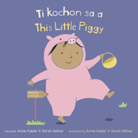 Ti Kochon Sa A/This Little Piggy 1786286955 Book Cover