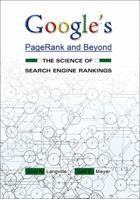 Google's PageRank and Beyond: The Science of Search Engine Rankings 0691122024 Book Cover